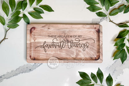 These Are a Few of My Favorite Things Tray Engraving SVG | Laser Engrave File for Glowforge xTool | Catchall Tray SVG for Keys & Jewelry