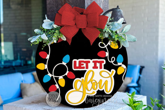 Let It Glow Christmas Lights Round Door Hanger SVG Glowforge File – Holiday Laser Cut Sign Digital Download for Festive Porch Décor