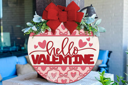 Hello Valentine Round Door Hanger SVG with Hearts & Bows Layered Laser Cut File for Glowforge xTool OMTech – Cute Valentine Porch Sign