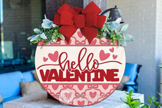 Hello Valentine Round Door Hanger SVG with Hearts & Bows Layered Laser Cut File for Glowforge xTool OMTech – Cute Valentine Porch Sign