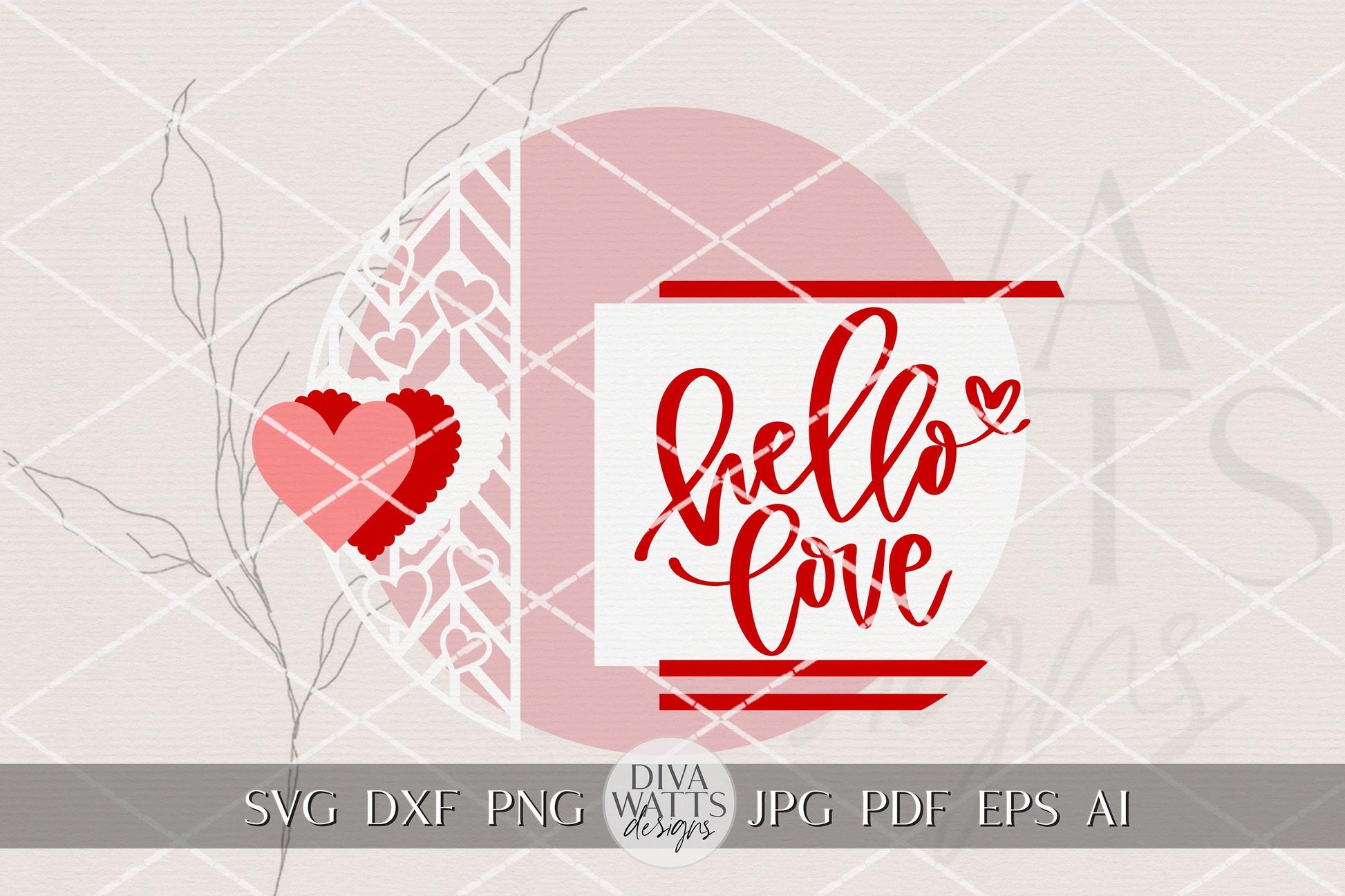 Hello Love Round Door Hanger SVG | Valentine Laser Cut File for Glowforge xTool | Heart Layered Door Sign Digital Download
