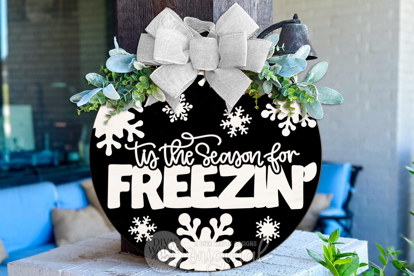 Tis the Season for Freezin SVG | Funny Winter Door Hanger Laser Cut File | Round Snowflake Porch Sign for Glowforge xTool OMTech DIY Decor