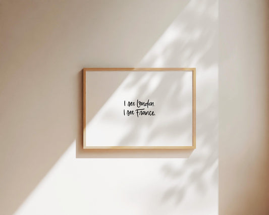Printable Wall Art Hand Lettered ‘I See London I See France’ Modern Bathroom Decor Funny Minimalist Digital Print Instant Download