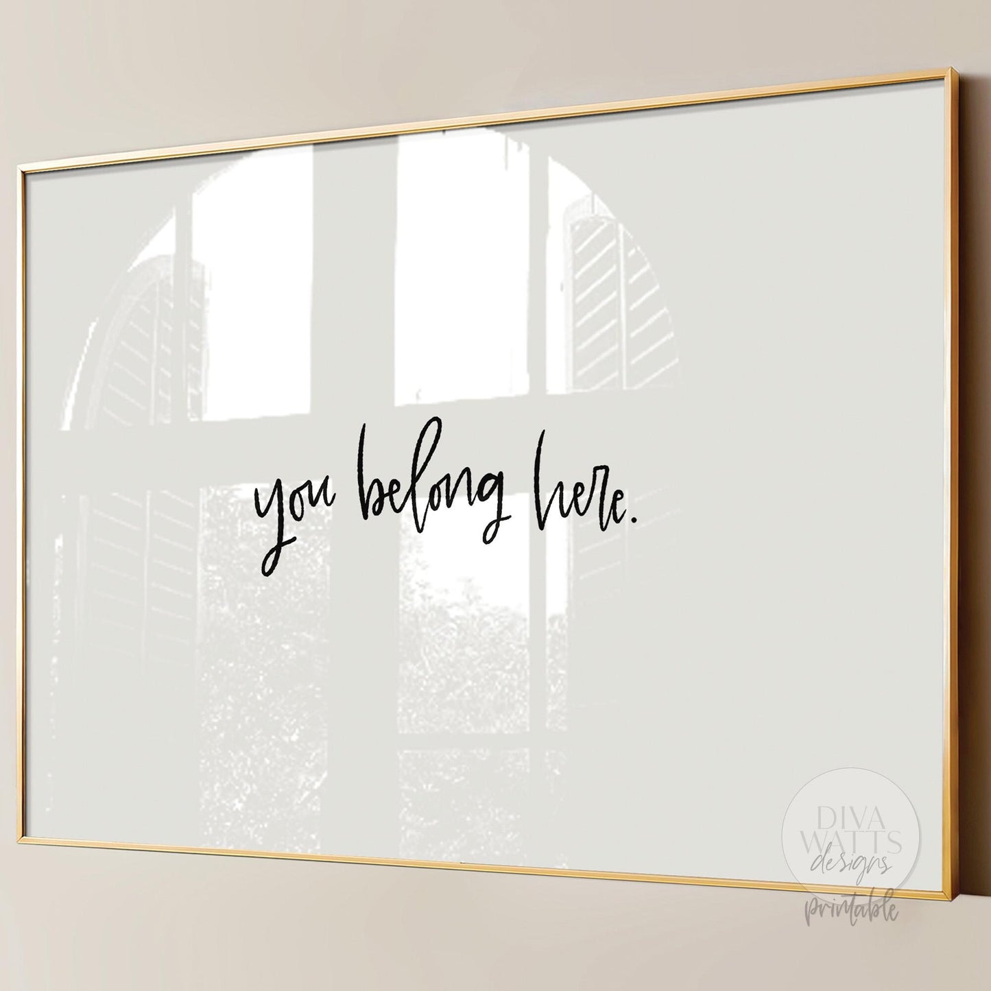 You Belong Here Printable Wall Art, Hand-Lettered Inspirational Quote Digital Print for Home Décor, Modern Minimalist Artwork