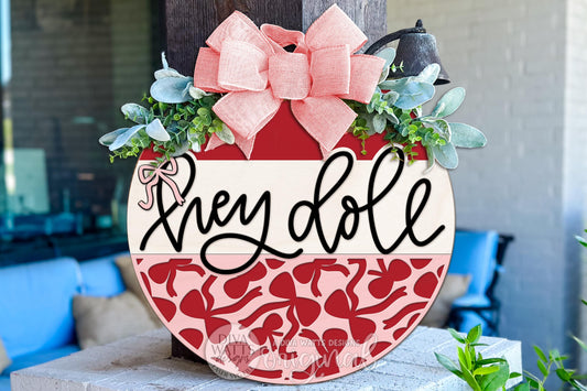 Hey Doll Round Door Hanger SVG Laser Cut File with Coquette Bow Pattern, Cute Porch Welcome Sign for Glowforge xTool DIY Craft Décor