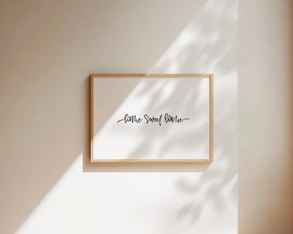 Home Sweet Home Printable Wall Art, Hand-Lettered Quote Digital Print for Cozy Home Décor, Modern Minimalist Entryway & Gallery Wall Art