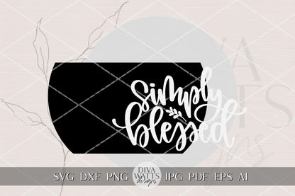Simply Blessed Round Door Hanger SVG File, Christian Door Sign Laser Cut Design, Faith Porch Decor Scripture Style Layered DIY Wood Sign SVG