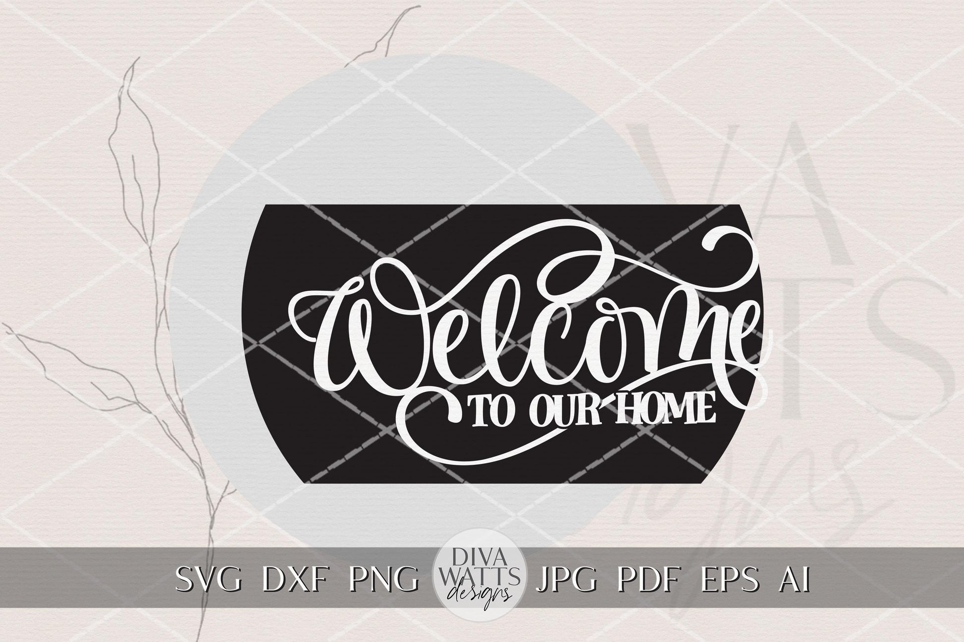 Welcome To Our Home Round Door Hanger SVG File, Welcome Door Sign Laser Cut Design, Farmhouse Porch Decor, Layered DIY Wood Sign SVG