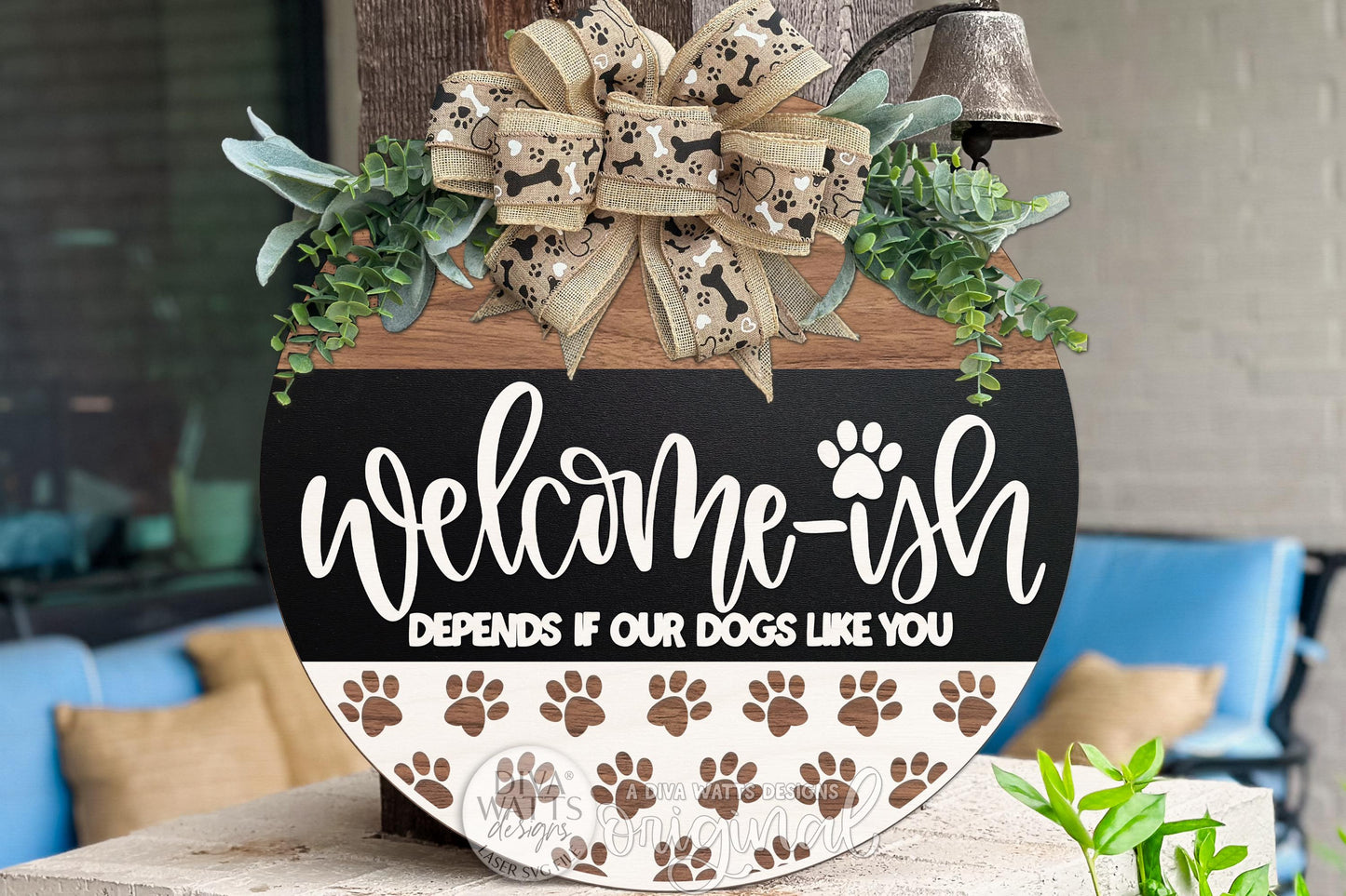 Welcome-ish Dog Lover Round Door Hanger SVG, Funny Dog Door Sign Laser Cut File, Welcome Depends If Our Dog Likes You SVG