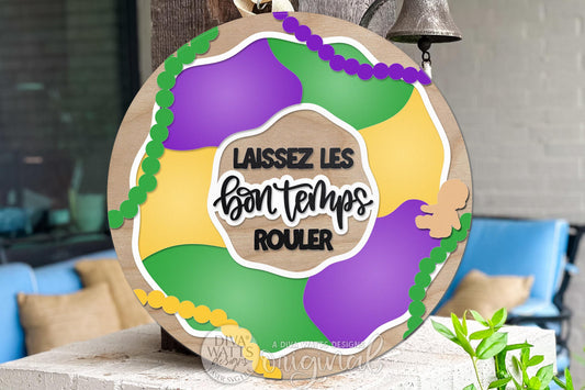Laissez Les Bon Temps Rouler Round Door Hanger SVG, Mardi Gras Door Sign Laser Cut File, King Cake Porch Decor, Layered DIY Wood Sign