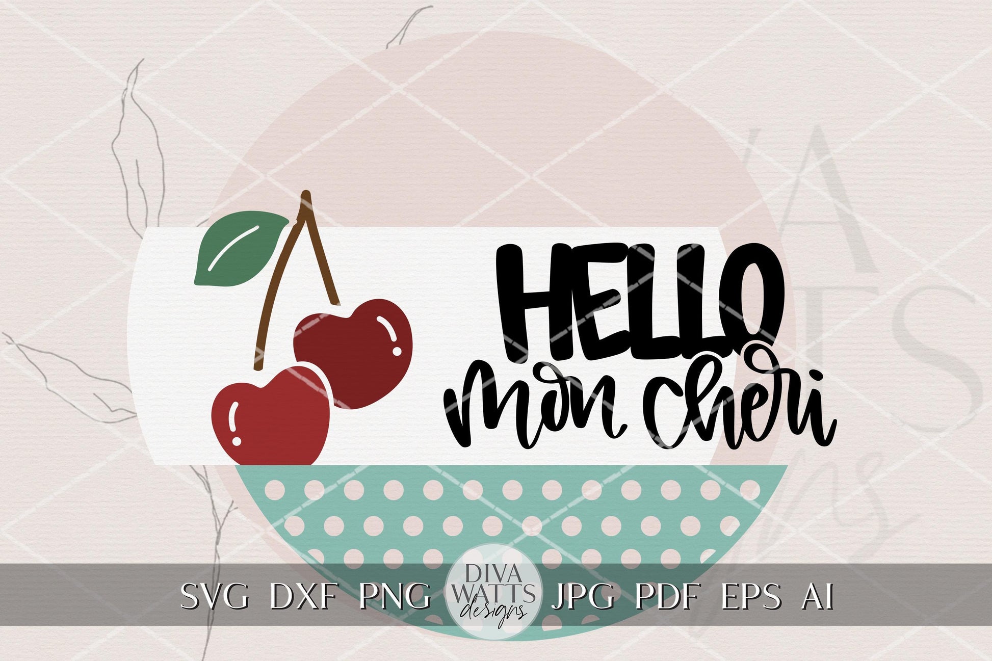 Hello Mon Cheri SVG Round Door Hanger Laser Cut File Cherry Welcome Sign French Inspired Porch Decor Summer Door Sign Digital Download