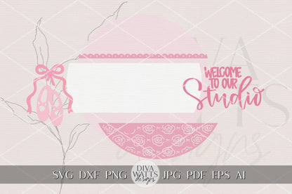 Welcome to Our Studio Round Door Hanger SVG Ballet Shoes Laser Cut File Pink Front Door Sign Digital Download for Dance Studio Decor