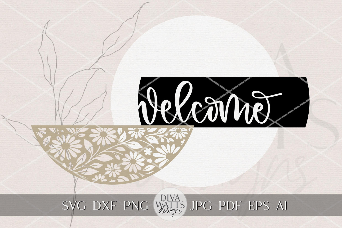 Welcome Round Door Hanger SVG File | Farmhouse Welcome Sign Laser Cut Design | Floral Round Door Hanger SVG for Porch Decor Glowforge