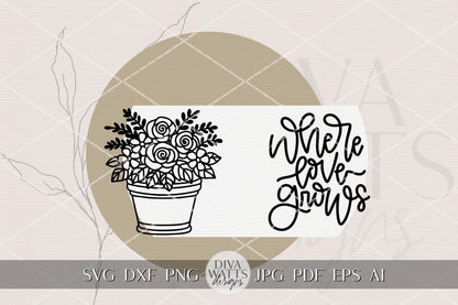 Where Love Grows Round Door Hanger SVG for Laser Cutting, Floral Pot Sign Digital File, Farmhouse Spring Porch Decor DIY Laser Cut File