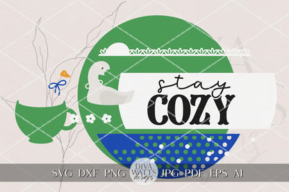 Stay Cozy Teacup Goose Round Door Hanger SVG for Laser Cutting, Cottagecore Grandma Core Porch Sign, Farmhouse Winter Door Decor Digital SVG