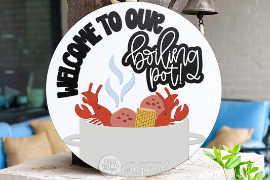 Welcome To Our Boiling Pot Round Door Hanger SVG Crawfish Boil Door Sign Laser Cut File Southern Porch Decor Digital Download
