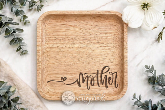 Mother Script SVG Word Design For Jewelry Tray Engraving Hand Lettered Mother With Heart Detail Clean Minimal Multi Surface Use