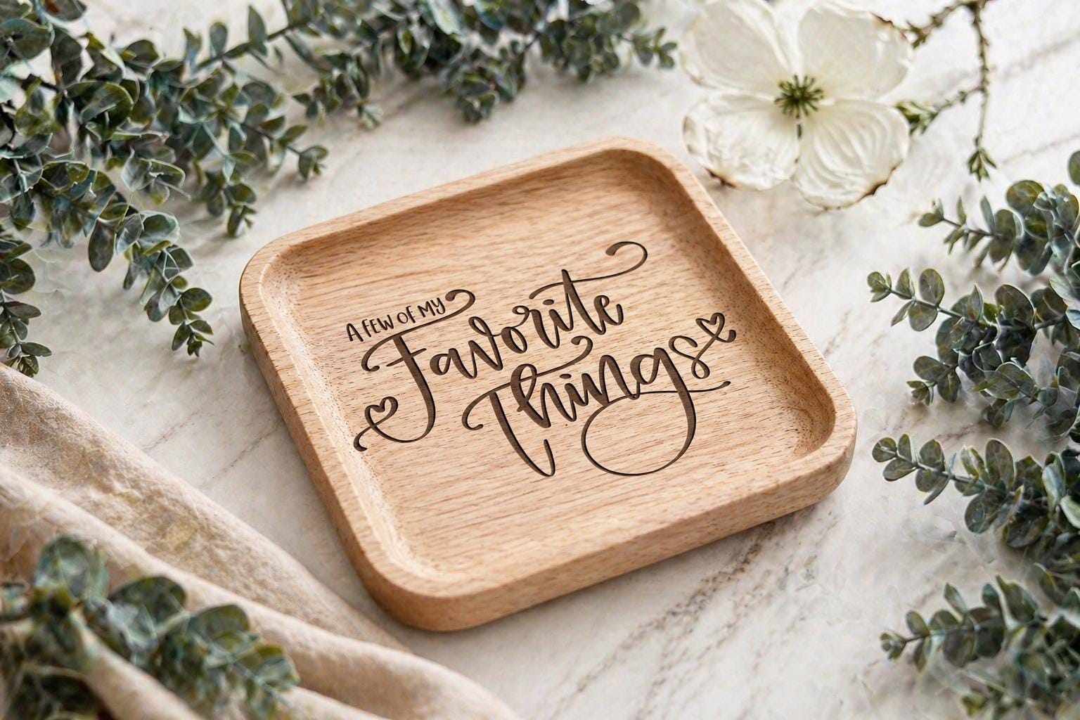 Trinket Tray Engraving SVG A Few Of My Favorite Things Script Ring Dish SVG Catchall Tray Laser Engrave File Thoughtful Gift Idea