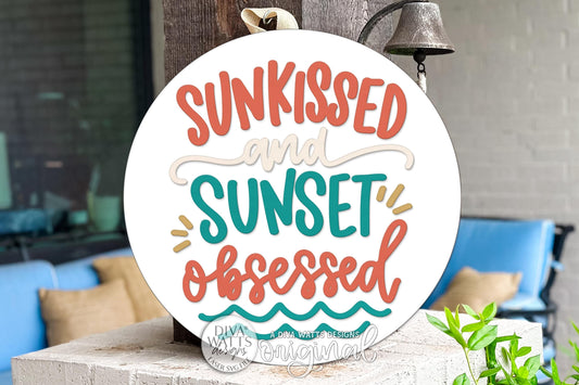 Round Door Hanger SVG Sunkissed And Sunset Obsessed Beach Front Door Sign for Porch and Entryway Decor — Digital Laser SVG and Vinyl SVG Instant Download, Welcoming Front Door Accent by Diva Watts Designs