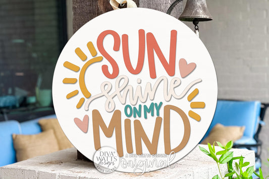 Round Door Hanger SVG Sun Shine On My Mind Summer Front Door Sign for Porch and Entryway Decor — Digital Laser SVG and Vinyl SVG Instant Download, Welcoming Front Door Accent by Diva Watts Designs