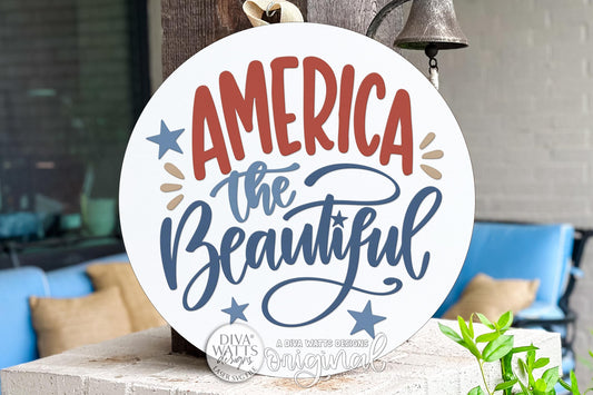 Round Door Hanger SVG America The Beautiful Patriotic Front Door Sign for Porch and Entryway Decor — Digital Laser SVG and Vinyl SVG Instant Download, Welcoming Front Door Accent by Diva Watts Designs