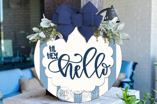 Round Door Hanger SVG Hi Hey Hello Welcome Sign For Front Door And Porch Decor — Digital Laser SVG And Vinyl SVG Instant Download, Welcoming Front Door Accent By Diva Watts Designs