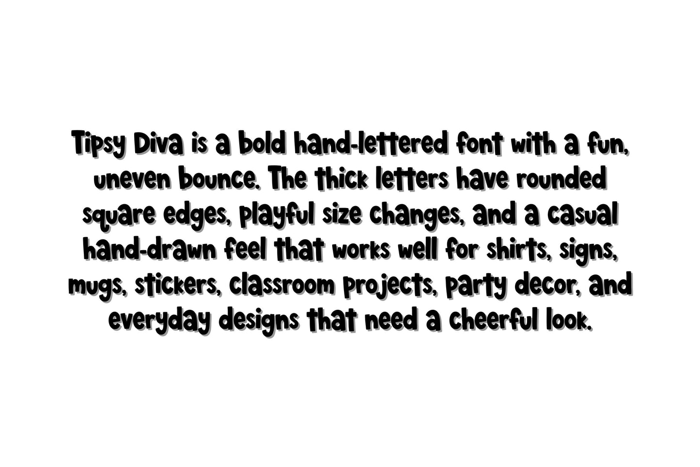 Tipsy Diva Font OTF, Silly Hand Drawn Display Font, Fun Playful Typeface, Personal Use Font Download, Whimsical Craft Lettering Font