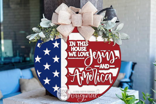 Round Door Hanger SVG In This House We Love Jesus And America Patriotic Flag Design For Front Door And Porch Decor — Digital Laser SVG And Vinyl SVG Instant Download, Welcoming Front Door Accent By Diva Watts Designs