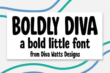 Boldly Diva Playful Handwritten Display Font With Bold Rounded Lettering For Teacher Projects, Birthday Shirts, Stickers, Signs, Classroom Decor, Laser Cut Projects, Door Hangers, Personalized Gifts, And Creative Personal Use Designs, Includes OTF Font And Bonus Laser-Friendly Version Digital Download.