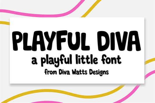 Playful Diva Hand Drawn Display Font With Uppercase Lowercase Numbers And Punctuation, Personal Use OTF Font Download For Crafts, Invitations, Signs, Stickers, And Creative Projects By Diva Watts Designs