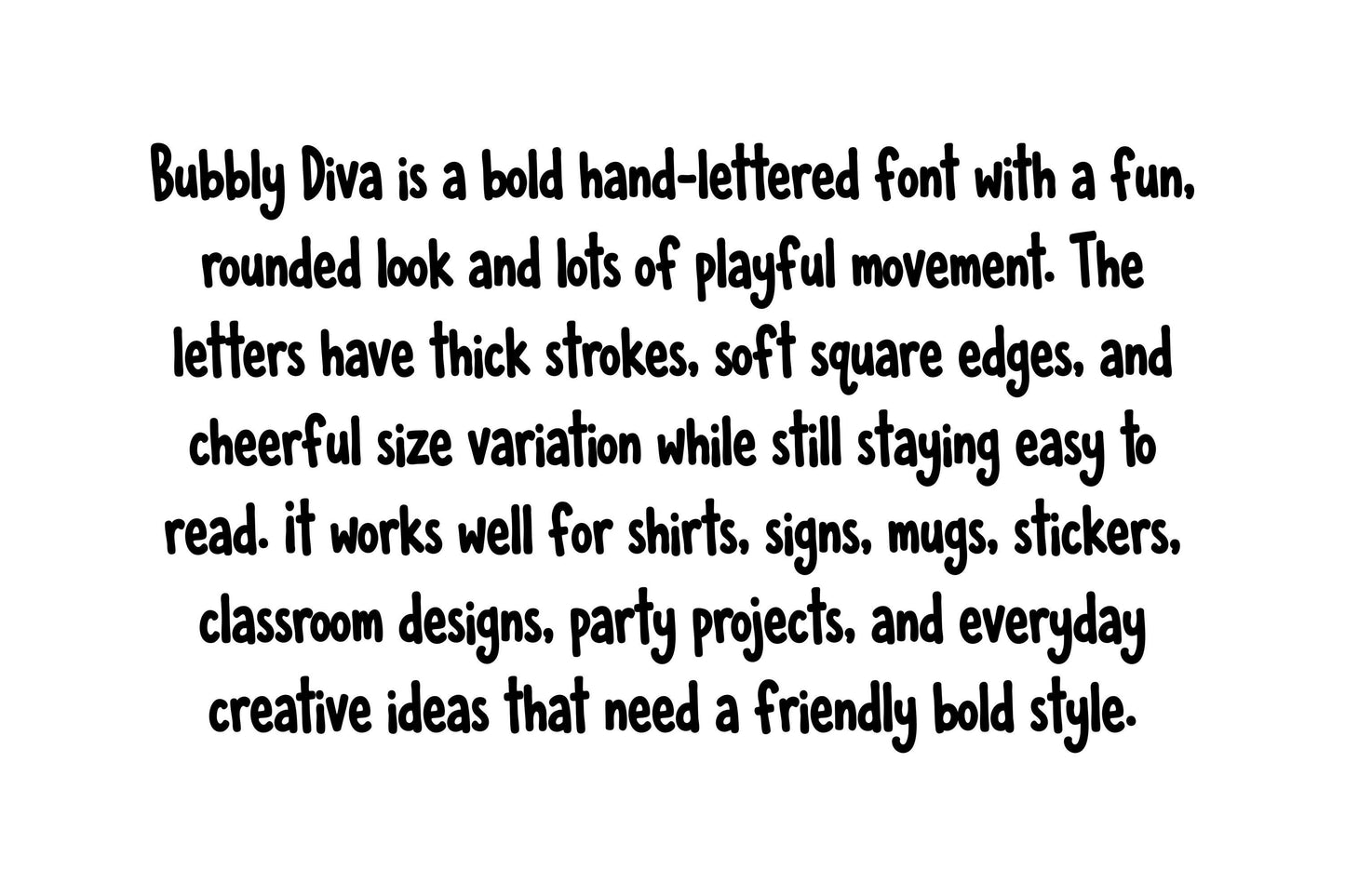Handwritten Font Bubbly Diva Bold Hand Lettered OTF For Stickers, Labels, Signs, Invitations, Cards, And Personal Projects