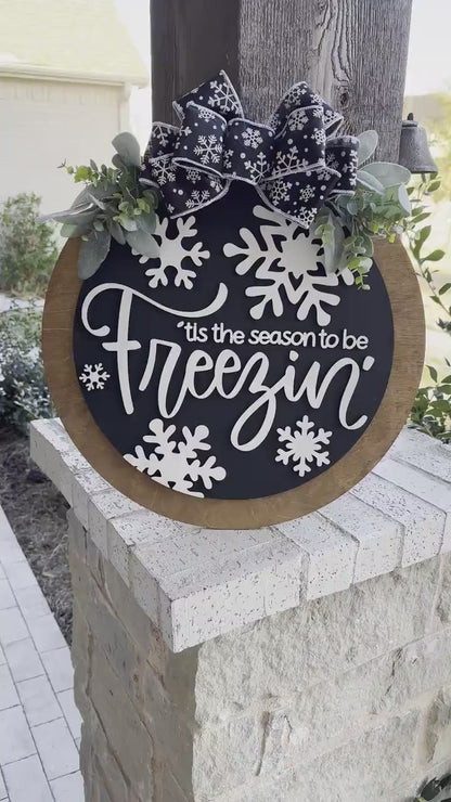 Tis the Season to Be Freezin’ Door Hanger SVG | Winter Round Door Sign Laser Cut File | Snowflake Holiday Decor Glowforge SVG
