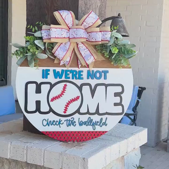Baseball Home Sign SVG, Sports Door Hanger Laser Cut File, If We’re Not Home Check the Ballfield, 3D Layered Sign, Glowforge, Xtool, Omtech