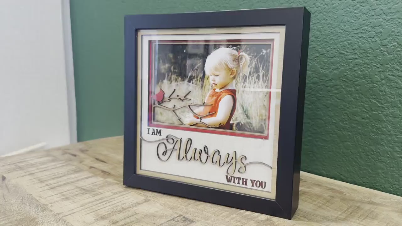 I Am Always With You Memorial Layered SVG, Shadow Box SVG with Glass, Memorial Keepsake, Sympathy Gift, DIY Layered Shadow Box Template