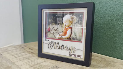 I Am Always With You Memorial Layered SVG, Shadow Box SVG with Glass, Memorial Keepsake, Sympathy Gift, DIY Layered Shadow Box Template