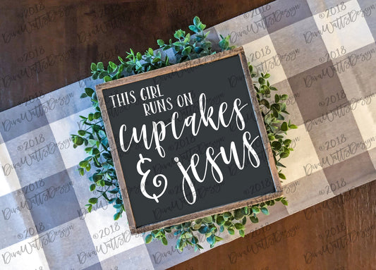 SVG This Girl Runs on Cupcakes and Jesus | Kitchen Wall Art | Cut File Cricut Silhouette | Instant Download