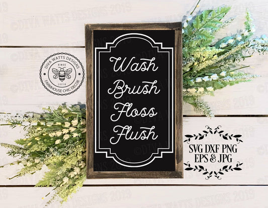SVG Wash Brush Floss Flush |  Cutting File | Bathroom Sign | Decor | Monoline Font | DXF PNG eps jpg | Vinyl Stencil
