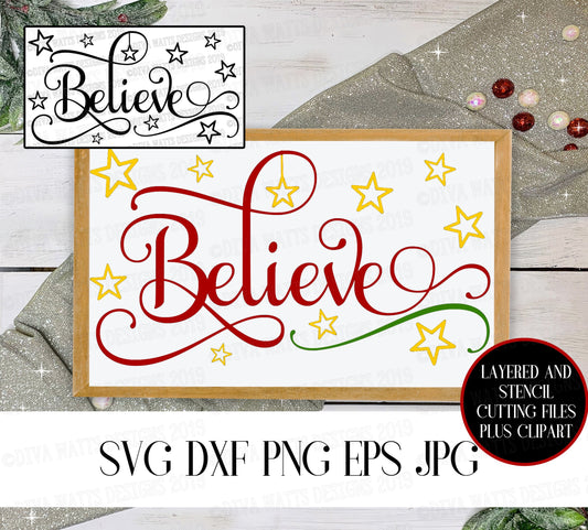 SVG Believe | Christmas Cutting File | Stars | Layered Vinyl Stencil HTV | DXF png eps jpg | Jesus | Instant Download | Ornate Script Fancy