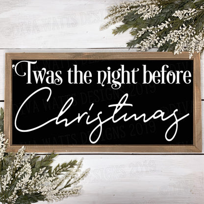 SVG 'Twas The Night Before Christmas | Cutting File | DXF PNG eps jpg | Farmhouse  Sign | Instant Download | Merry Christmas