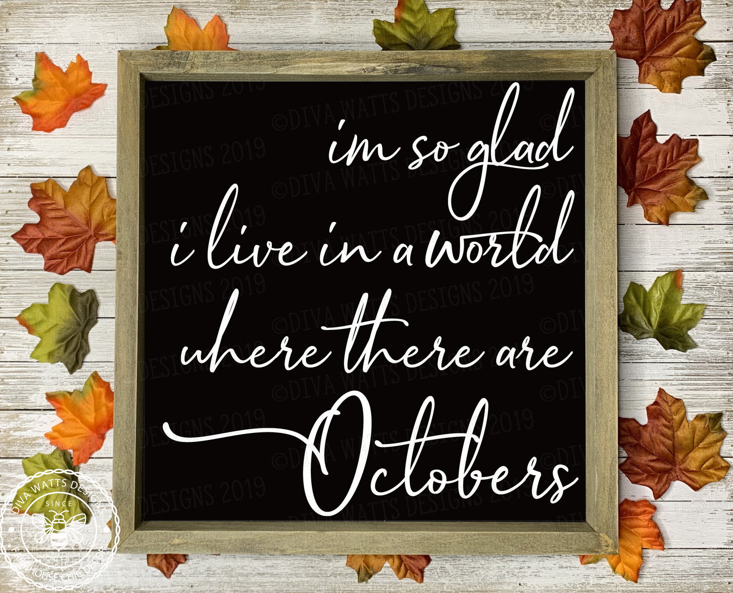 SVG I'm so Glad I live in a World Where There Are Octobers | Cutting File | DXF PNG eps | Vinyl Stencil | Instant Download Autumn Fall