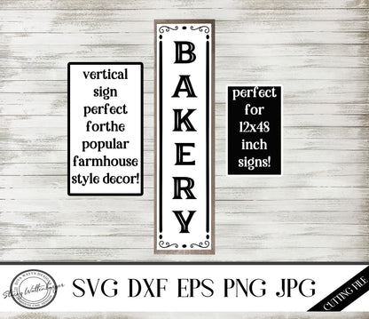SVG Bakery | Veritical Cutting File | Kitchen Dining Sign | Instant Download | Farmhouse Rustic  Vintage Style | PNG DXF jpg eps