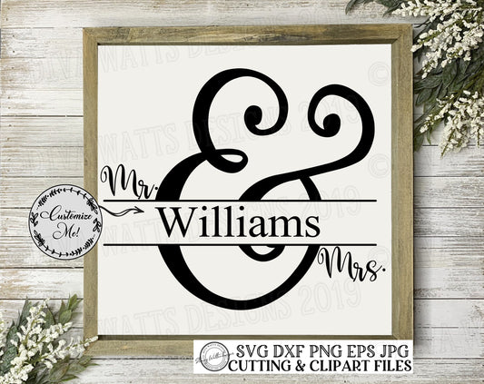 SVG Mr. and Mrs. Last Name Ampersand | Cutting File | Family | Sign | Vinyl Stencil htv | Instant Download | DXF png eps jpg | Wedding .