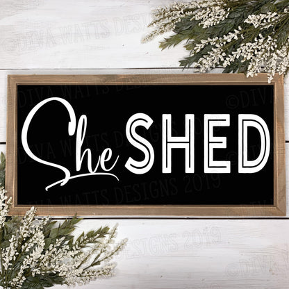 SVG She Shed | Cutting File | Farmhouse  Rustic | Craft Room | Woman Cave | Sign | DXF PNG | Instant Download | Vinyl Stencil