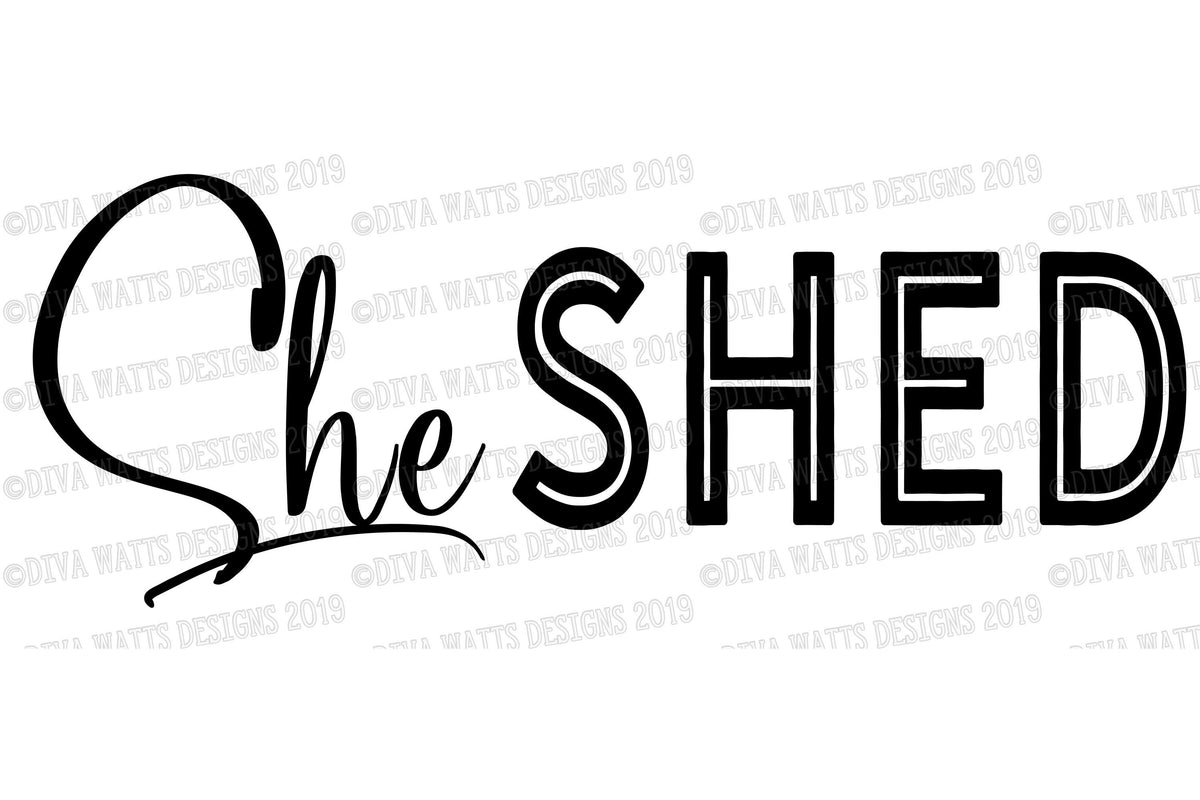 SVG She Shed | Cutting File | Farmhouse  Rustic | Craft Room | Woman Cave | Sign | DXF PNG | Instant Download | Vinyl Stencil