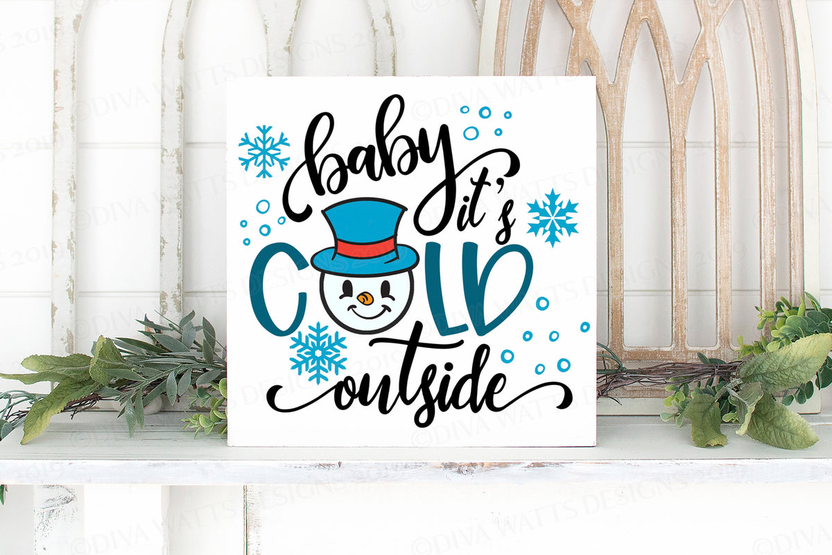 SVG Baby It's Cold Outside | Cutting File | Snowflakes | Snowman | Vinyl Stencil HTV | dxf png jpg | Sign Shirt Pillow | Farmhouse Script |