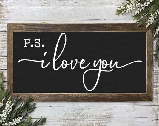 SVG P.S. I Love You | Cutting File | Farmhouse  | DXF PNG eps jpg pdf | Vinyl Stencil htv | Clipart | Sign | Wedding Romance | Ps