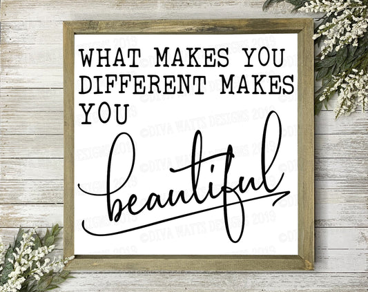 SVG What Makes You Different Makes You Beautiful | DXF PNG | Inspirational Motivational | Farmhouse  | Sign | Vinyl Stencil