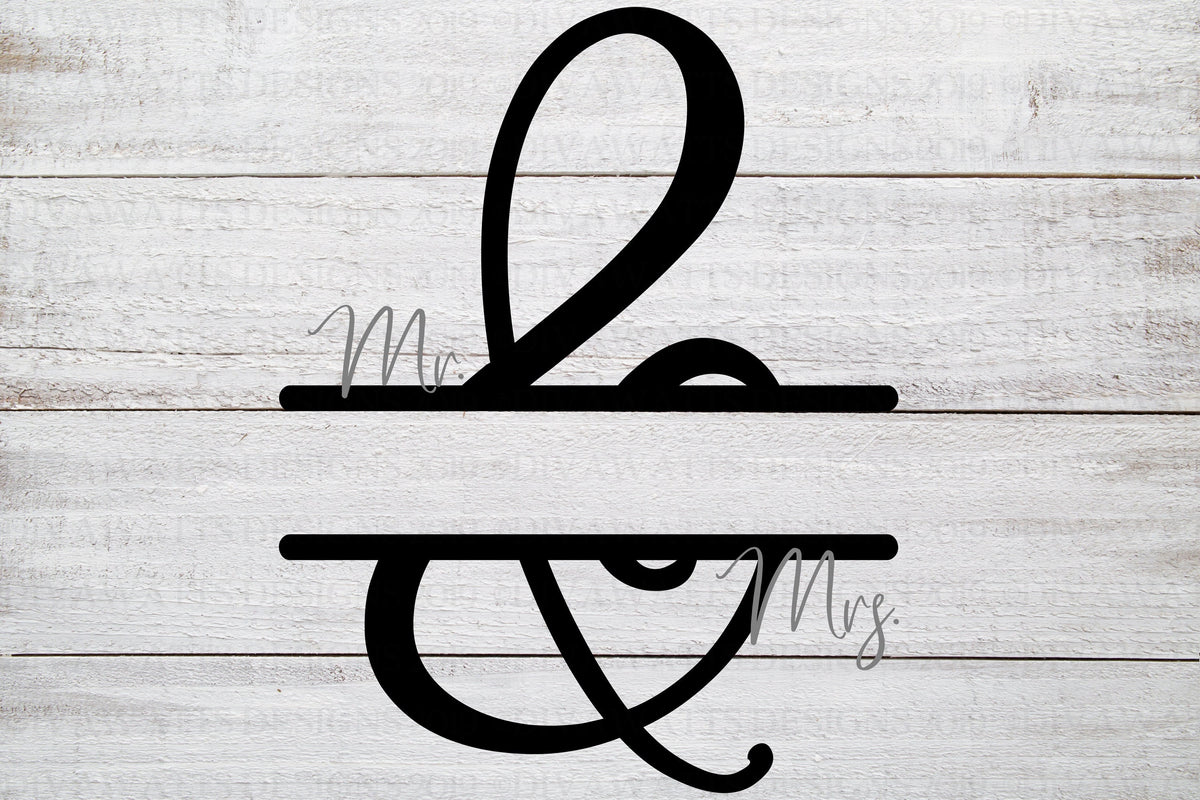 SVG Mr. & Mrs. | Cutting File | Split Ampersand | Vinyl Stencil HTV | Wedding Anniversary Couple | Sign Shirt Pillow | Personalize Customize