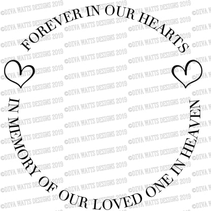 SVG Forever In Our Hearts | Cutting File | In Memory Of Our Loved One In Heaven | Customize | Ornament Sign | Vinyl Stencil HTV | dxf png