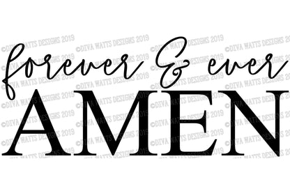 SVG Forever & Ever Amen | Cutting File | Vinyl Stencil HTV | DXF png eps jpg | Wedding Anniversary Engagment | Vinyl Stencil htv Sign